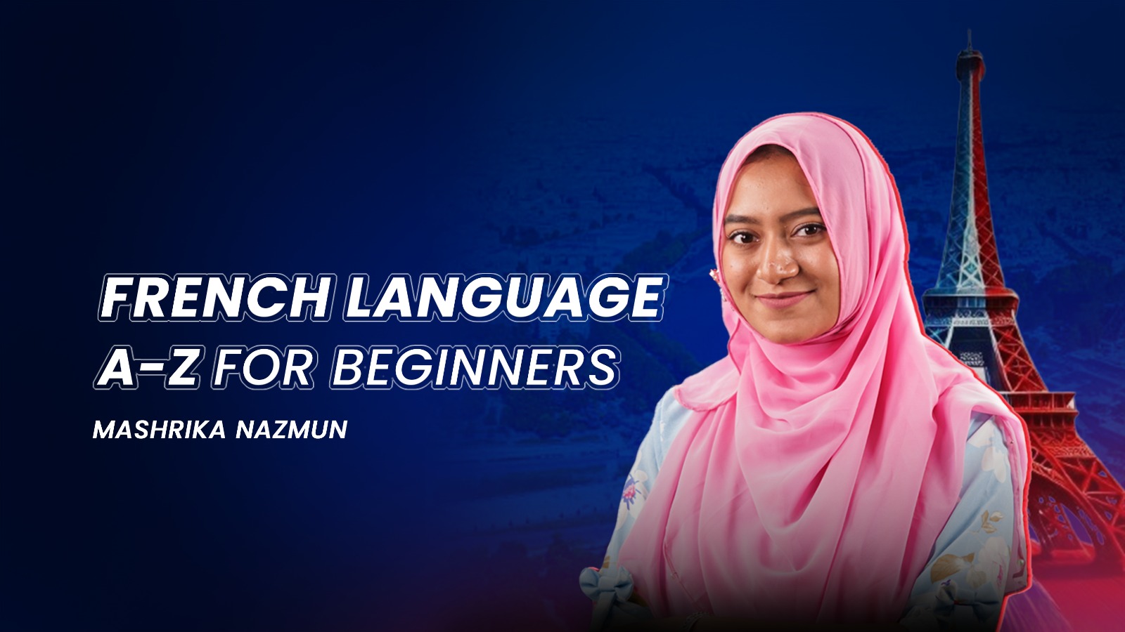 French Language A-Z for Beginners